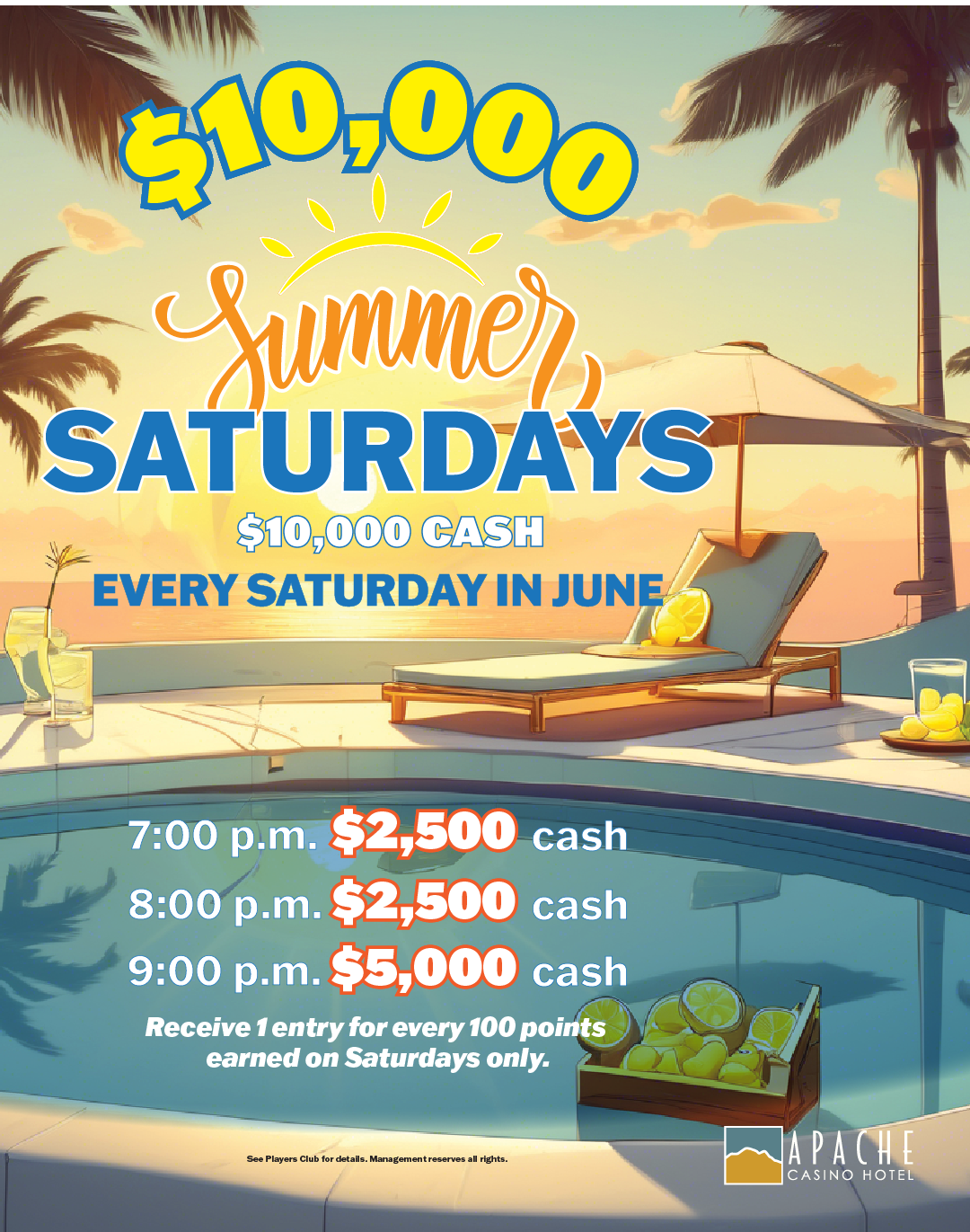 $10,000 Summer Saturdays in June at Apache Hotel Casino